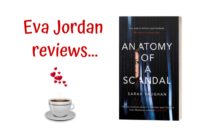 Eva Jordan reviews Anatomy of a Scandal - Post Header